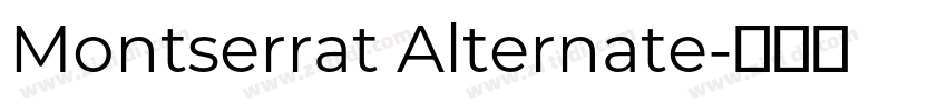 Montserrat Alternate字体转换